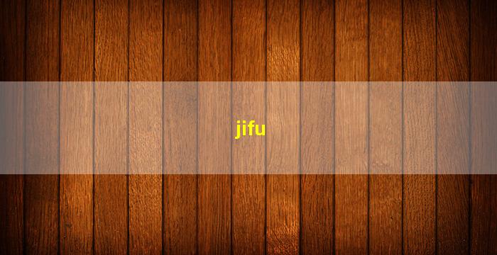 jifu